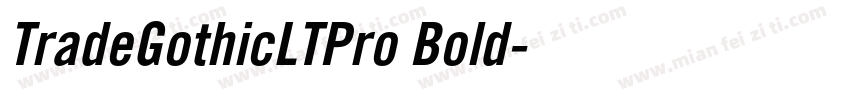 TradeGothicLTPro Bold字体转换